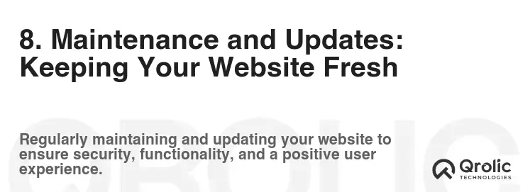 8. Maintenance and Updates: Keeping Your Website Fresh