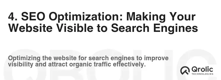 4. SEO Optimization: Making Your Website Visible to Search Engines 4. SEO Optimization: Making Your Website Visible to Search Engines