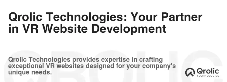 Qrolic Technologies: Your Partner in VR Website Development Qrolic Technologies: Your Partner in VR Website Development