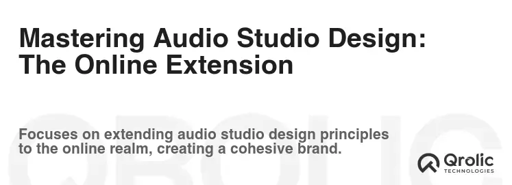 Mastering Audio Studio Design: The Online Extension