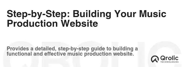 Step-by-Step: Building Your Music Production Website
