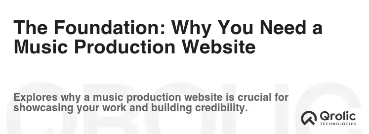 The Foundation: Why You Need a Music Production Website