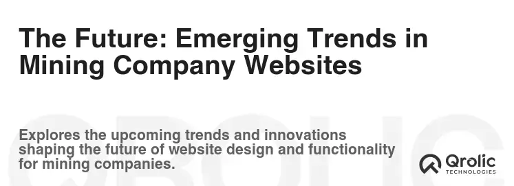The Future: Emerging Trends in Mining Company Websites