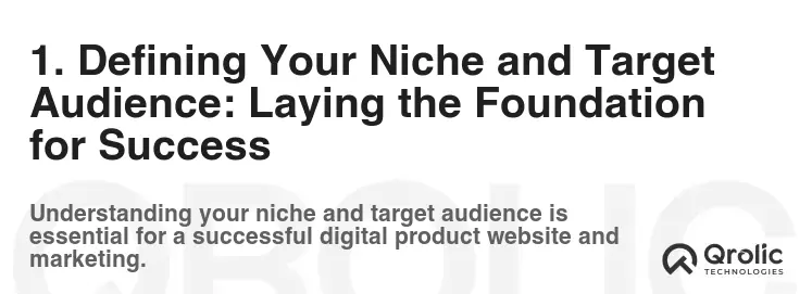 1. Defining Your Niche and Target Audience: Laying the Foundation for Success 1. Defining Your Niche and Target Audience: Laying the Foundation for Success