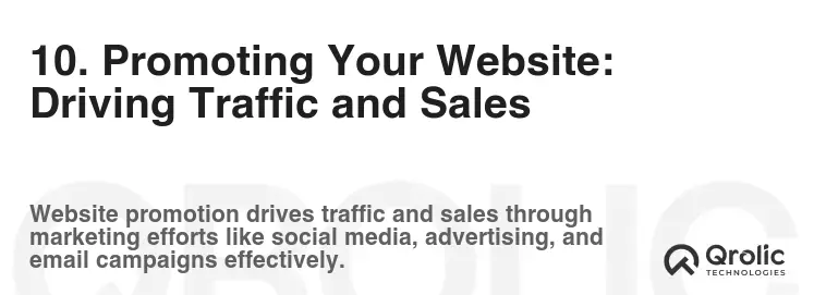 10. Promoting Your Website: Driving Traffic and Sales 10. Promoting Your Website: Driving Traffic and Sales