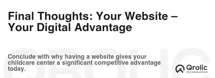 Final Thoughts: Your Website – Your Digital Advantage