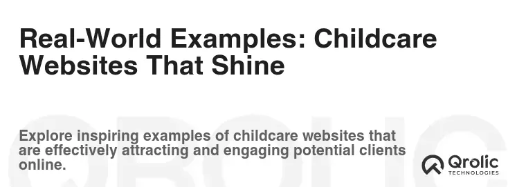 Real-World Examples: Childcare Websites That Shine