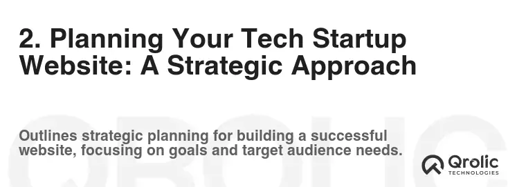 2. Planning Your Tech Startup Website: A Strategic Approach