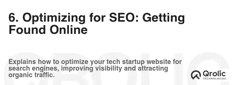 6. Optimizing for SEO: Getting Found Online