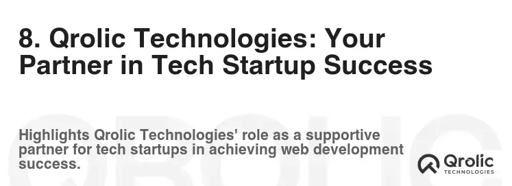 8. Qrolic Technologies: Your Partner in Tech Startup Success
