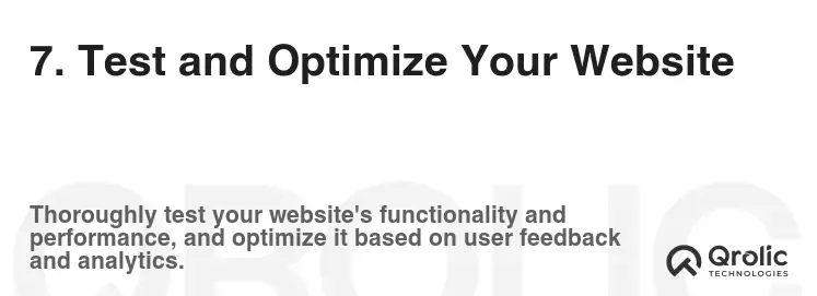 7. Test and Optimize Your Website