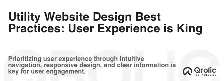 Utility Website Design Best Practices: User Experience is King Utility Website Design Best Practices: User Experience is King