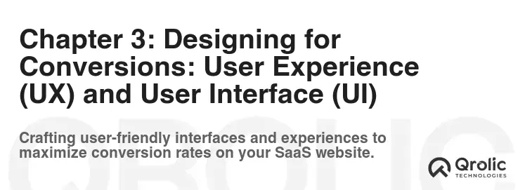 Chapter 3: Designing for Conversions: User Experience (UX) and User Interface (UI)