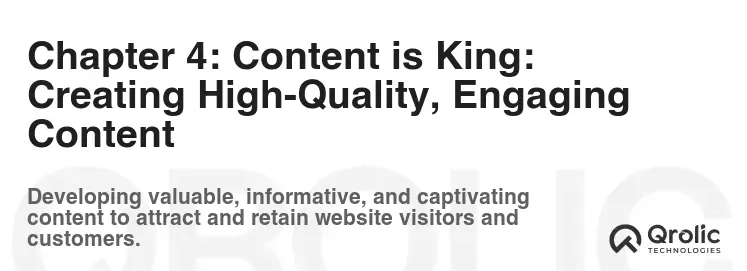 Chapter 4: Content is King: Creating High-Quality, Engaging Content
