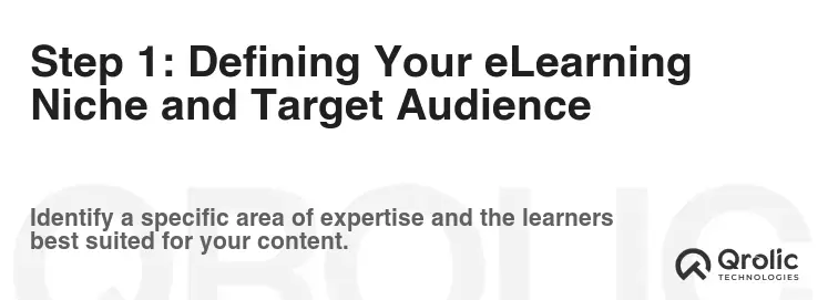 Step 1: Defining Your eLearning Niche and Target Audience