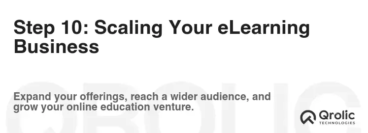 Step 10: Scaling Your eLearning Business