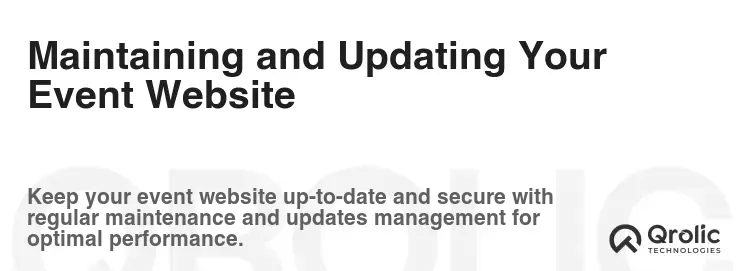 Maintaining and Updating Your Event Website Maintaining and Updating Your Event Website