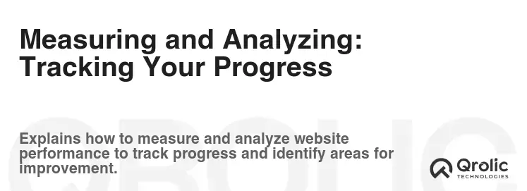 Measuring and Analyzing: Tracking Your Progress