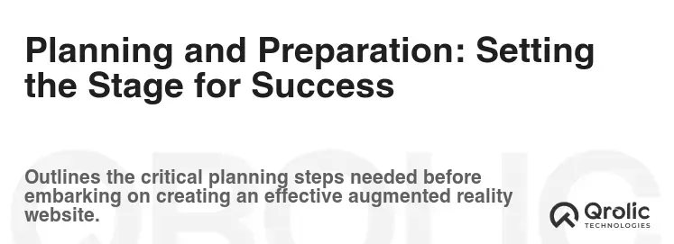 Planning and Preparation: Setting the Stage for Success