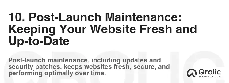 10. Post-Launch Maintenance: Keeping Your Website Fresh and Up-to-Date