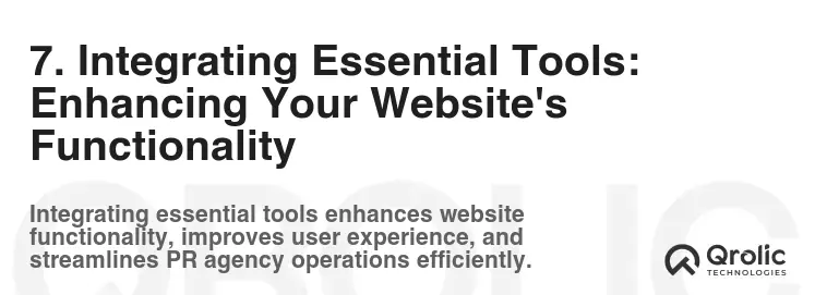 7. Integrating Essential Tools: Enhancing Your Website's Functionality