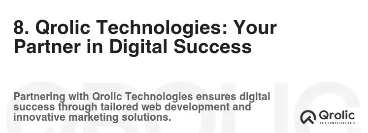 8. Qrolic Technologies: Your Partner in Digital Success