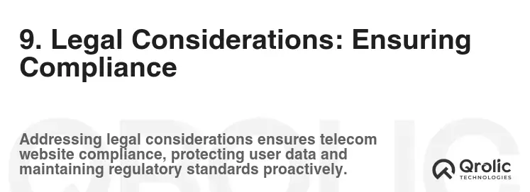 9. Legal Considerations: Ensuring Compliance