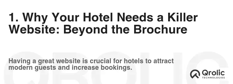 1. Why Your Hotel Needs a Killer Website: Beyond the Brochure 1. Why Your Hotel Needs a Killer Website: Beyond the Brochure