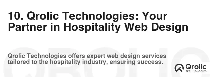 10. Qrolic Technologies: Your Partner in Hospitality Web Design 10. Qrolic Technologies: Your Partner in Hospitality Web Design
