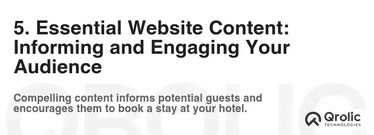 5. Essential Website Content: Informing and Engaging Your Audience 5. Essential Website Content: Informing and Engaging Your Audience