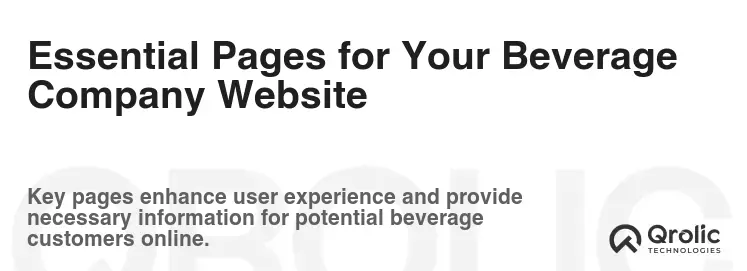 Essential Pages for Your Beverage Company Website