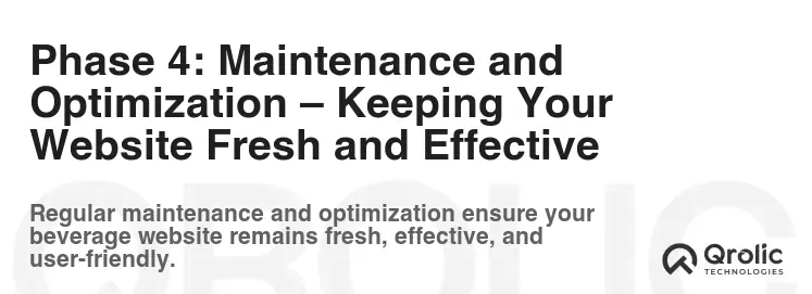 Phase 4: Maintenance and Optimization – Keeping Your Website Fresh and Effective