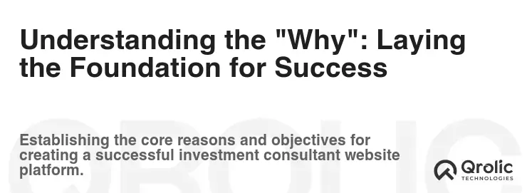 Understanding the "Why": Laying the Foundation for Success