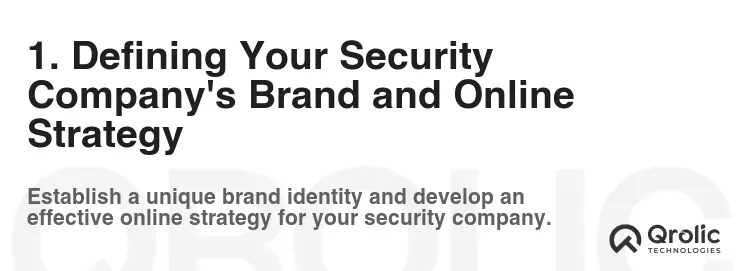1. Defining Your Security Company's Brand and Online Strategy