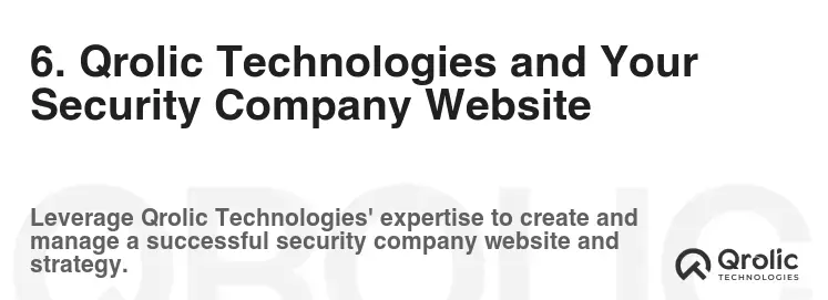 6. Qrolic Technologies and Your Security Company Website