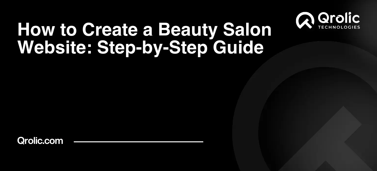 How to Create a Beauty Salon Website: Step-by-Step Guide