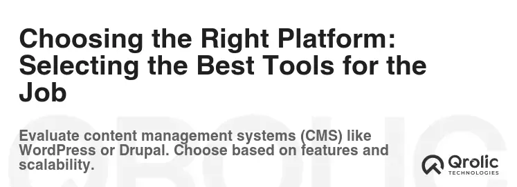 Choosing the Right Platform: Selecting the Best Tools for the Job
