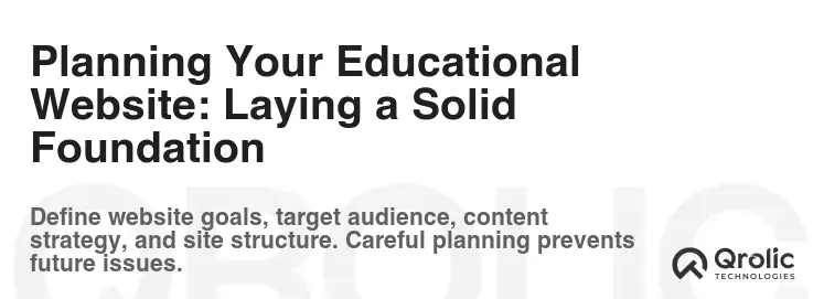 Planning Your Educational Website: Laying a Solid Foundation