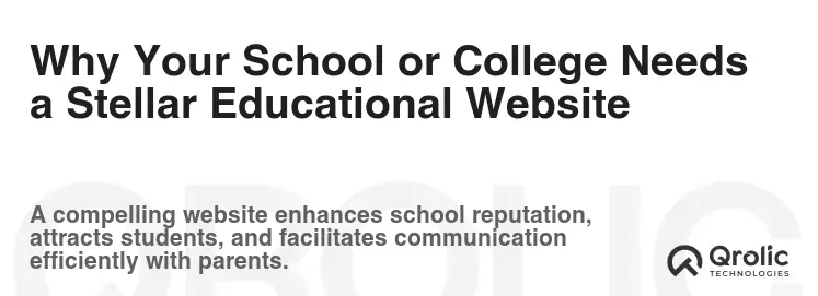 Why Your School or College Needs a Stellar Educational Website