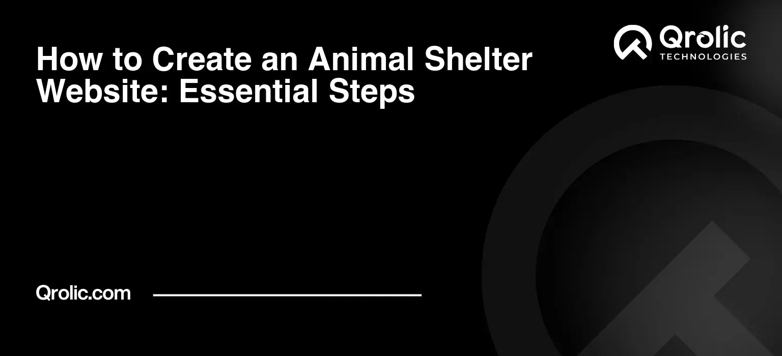 How to Create an Animal Shelter Website: Essential Steps