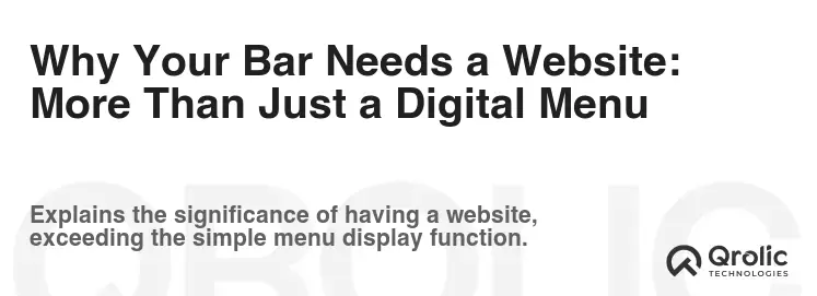 Why Your Bar Needs a Website: More Than Just a Digital Menu