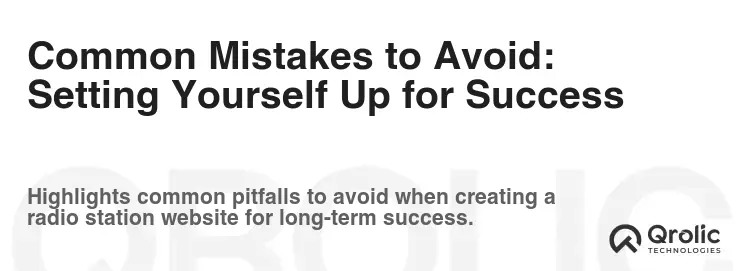 Common Mistakes to Avoid: Setting Yourself Up for Success