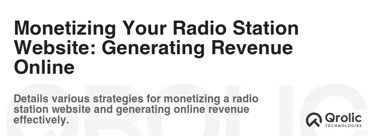 Monetizing Your Radio Station Website: Generating Revenue Online