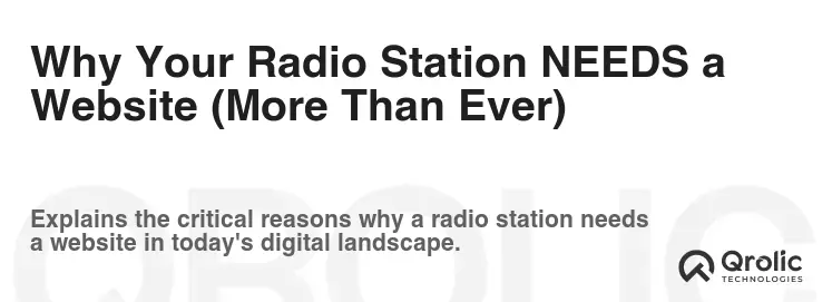 Why Your Radio Station NEEDS a Website (More Than Ever)
