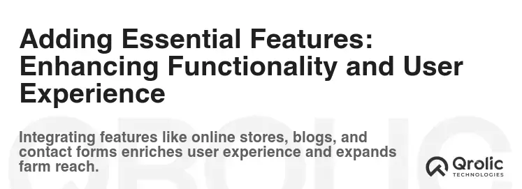 Adding Essential Features: Enhancing Functionality and User Experience Adding Essential Features: Enhancing Functionality and User Experience