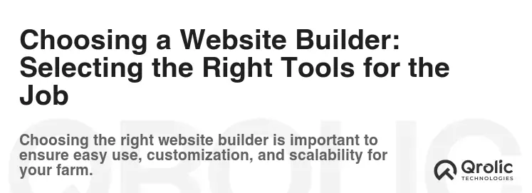 Choosing a Website Builder: Selecting the Right Tools for the Job Choosing a Website Builder: Selecting the Right Tools for the Job
