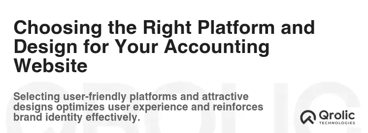 Choosing the Right Platform and Design for Your Accounting Website