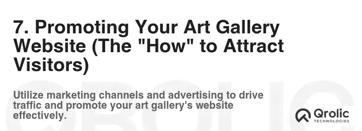 7. Promoting Your Art Gallery Website (The "How" to Attract Visitors)