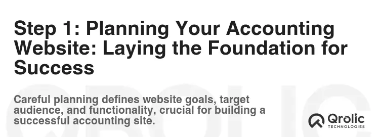 Step 1: Planning Your Accounting Website: Laying the Foundation for Success