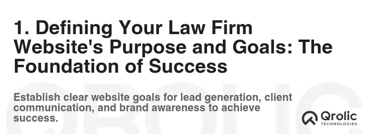 1. Defining Your Law Firm Website's Purpose and Goals: The Foundation of Success 1. Defining Your Law Firm Website's Purpose and Goals: The Foundation of Success